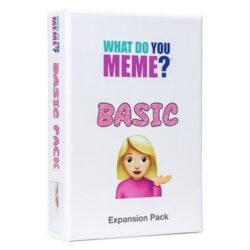 WHAT DO YOU MEME? - BASIC